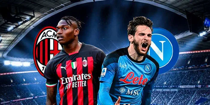 Napoli-dan-AC-Milan-Memperbarui-Kekuatan